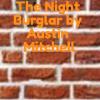 The Night Burglar
